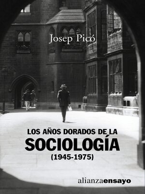 cover image of Los años dorados de la sociología (1945-1975)